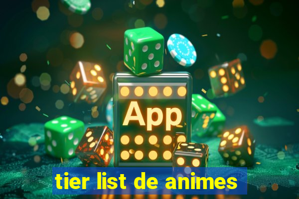 tier list de animes